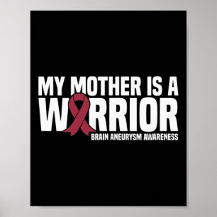 Meine Mutter ist ein Hirnaneurysma-Bewusstsein des Poster