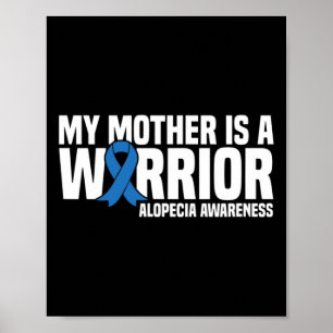Meine Mutter ist eine Kriegerin Blue Ribbon Alopec Poster