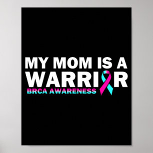 Meine Mutter ist eine Kriegerin BRCA Bewusstsein B Poster