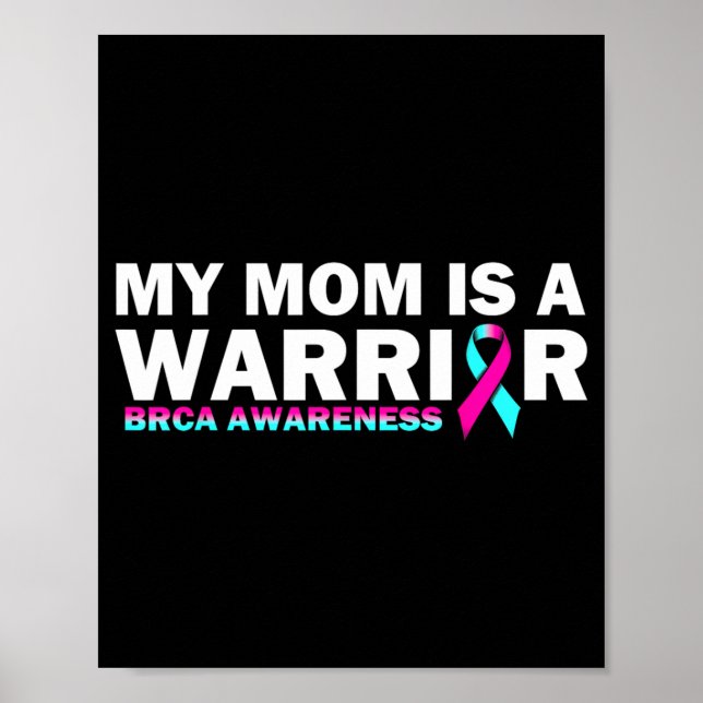 Meine Mutter ist eine Kriegerin BRCA Bewusstsein B Poster (Vorne)