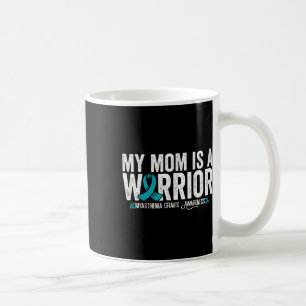 Meine Mutter ist eine Kriegerin Myasthenia Gravis Kaffeetasse