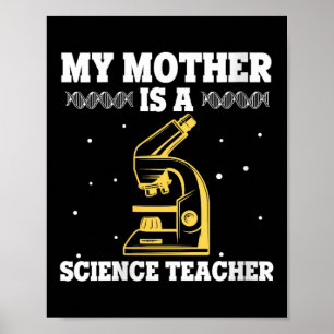 Meine Mutter ist Lehrerin für Naturwissenschaften, Poster