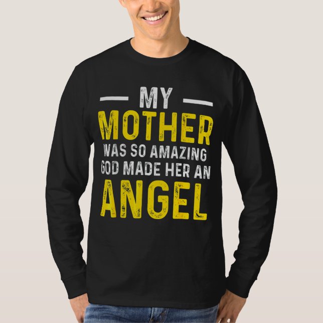 Meine Mutter war so Phantastisch, dass Gott sie zu T-Shirt (Vorderseite)