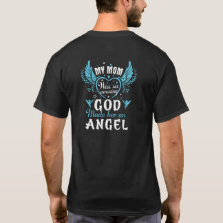 Meine MUTTER war so unglaublich, Gott machte sie z T-Shirt