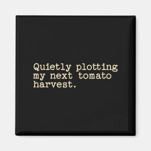 Meine nächste Tomatenernte still planen  Magnet