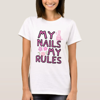 Meine Nägel, meine Regeln – Starker Stil T-Shirt