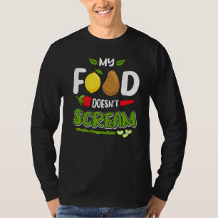 Meine Nahrung schreit nicht Vegane Vegetarier T-Shirt
