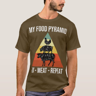 Meine Nahrungspyramide isst Fleisch Wiederholung R T-Shirt