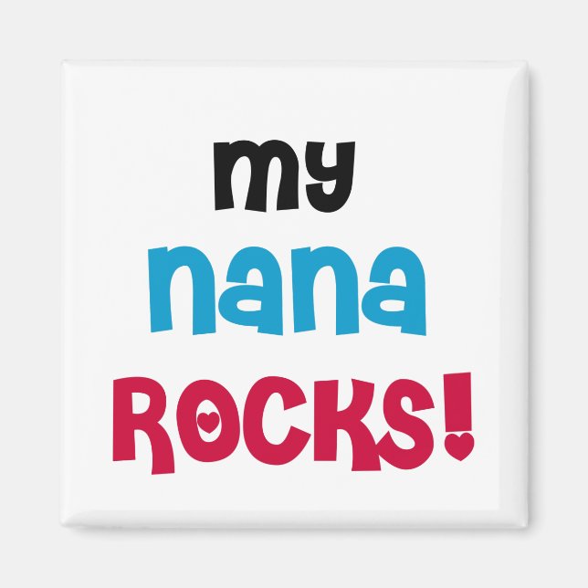 Meine Nana Rocks T - Shirt und Geschenke Magnet (Vorne)