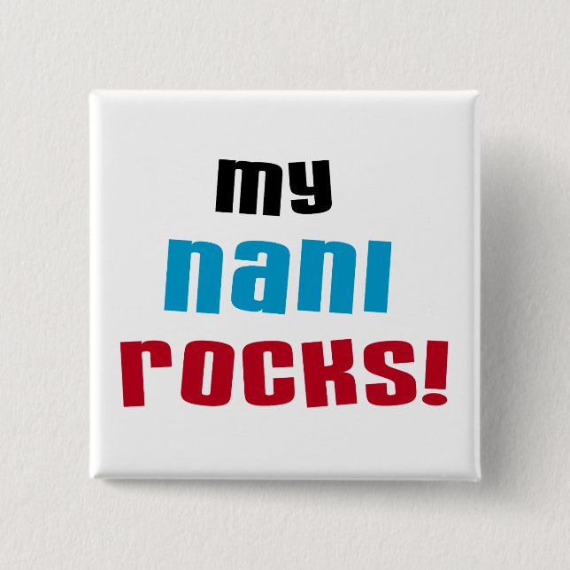 Meine Nani Rocks T - Shirt und Geschenke Button (Vorderseite)