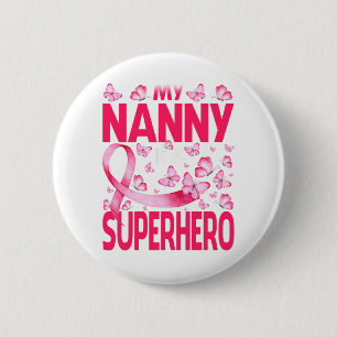 Meine Nanny ist ein Superhelden-Brustkrebs-Bewusst Button