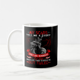 meine Narben erzählen mir eine Geschichte Kaffeetasse