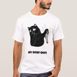 Meine Nase hat aufgehört! Funny Cat T-Shirt