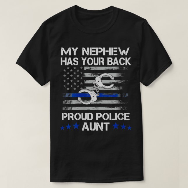 Meine Nephew hat Ihre vermeintliche Polizeitante. T-Shirt (Design vorne)