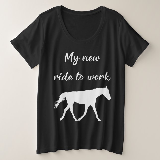 Meine neue Reise zur Arbeit bei Pferdefreude Große Größe T-Shirt (Design vorne)