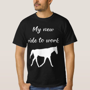 Meine neue Reise zur Arbeit bei Pferdefreude T-Shirt
