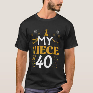 Meine Nichte ist 40 40. Geburtstag 1985 40 Jahre a T-Shirt