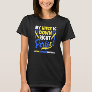 Meine Nichte ist perfekt unten Syndrom Aware T-Shirt
