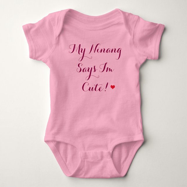 Meine Ninang sagt, ich bin süß! Baby Strampler (Vorderseite)