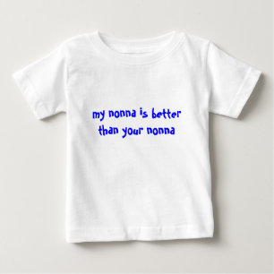 Meine Nonna ist besser als deine Nonna Baby T-shirt