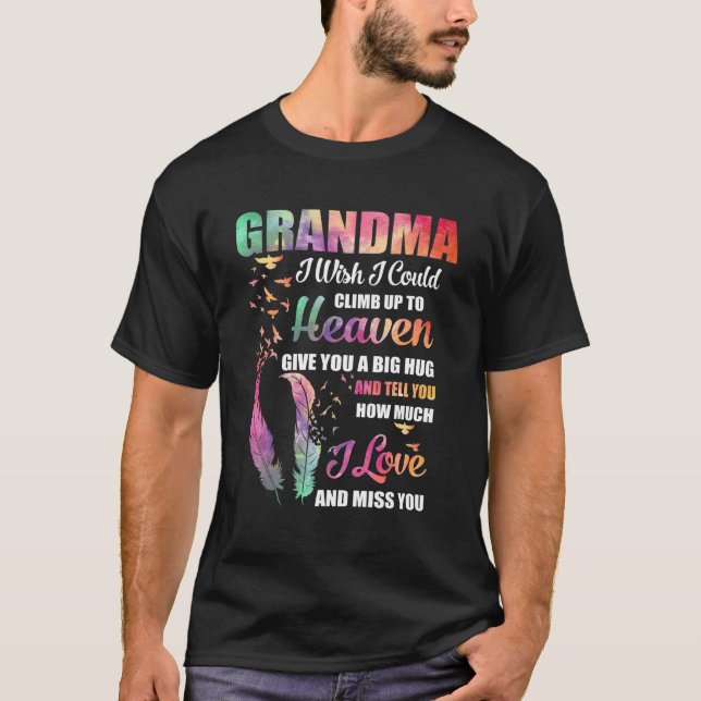 Meine Oma, die ich mir wünschte, könnte ich in die T-Shirt (Vorderseite)