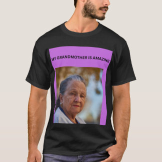 MEINE OMA IST ERSTAUNLICH T-Shirt