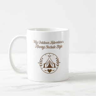Meine Outdoor-Abenteuer beinhalten immer Stil Kaffeetasse