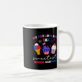 Meine Patienten sind die süßeste Mutter Byby Kaffeetasse