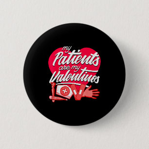 Meine Patienten sind meine Valentins - Krankenpfle Button