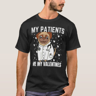 Meine Patienten sind meine Valentins, süßer Mops-A T-Shirt