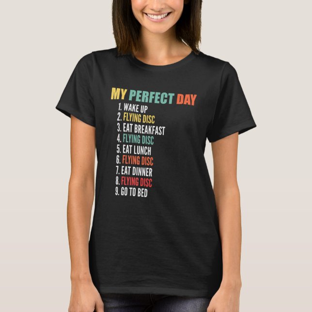 Meine perfekte Flying Disk T-Shirt (Vorderseite)