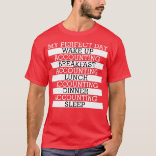 Meine perfekte Tagesrechnung T-Shirt