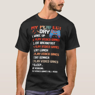 Meine perfekten Videospiele am Tag Funny Cool Game T-Shirt