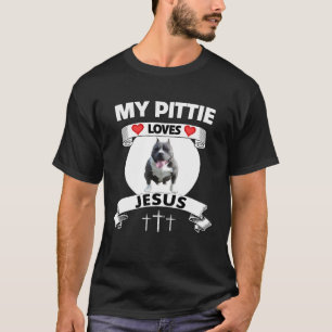 Meine Pittie Lieben Jesus Christliche Familie Pitb T-Shirt