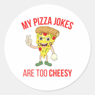 Meine Pizza-Jokes sind zu käser T - Shirt Runder Aufkleber