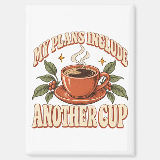 Meine Pläne umfassen einen weiteren Becher Retro-K Magnet