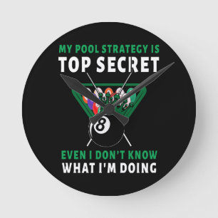 Meine Pool-Strategie ist ausgeglichen Runde Wanduhr