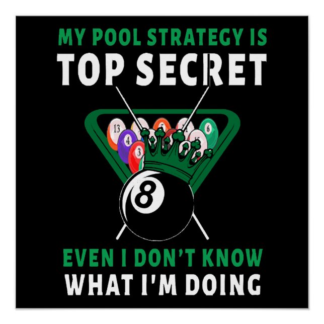 Meine Pool-Strategie ist sogar Poster (Vorderseite)