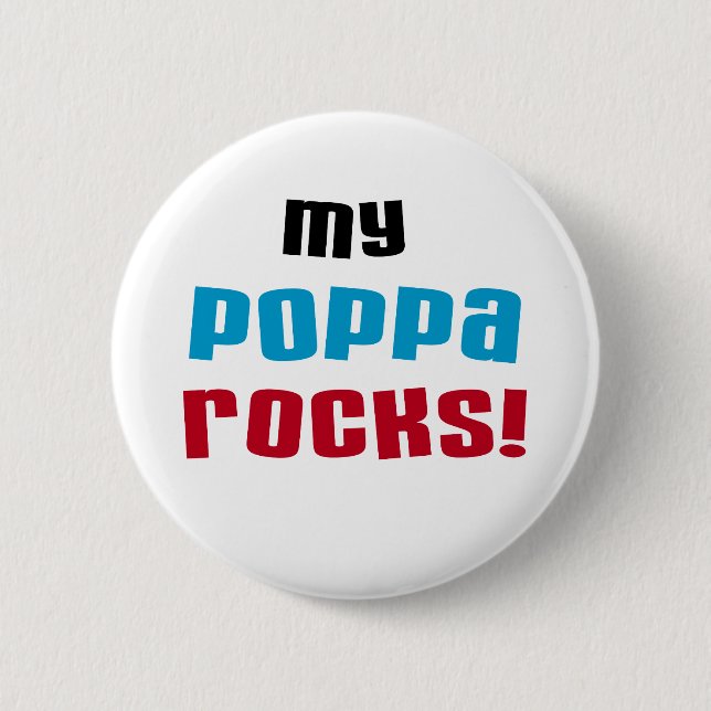 Meine Poppa Rocks Tshirts und Geschenke Button (Vorderseite)