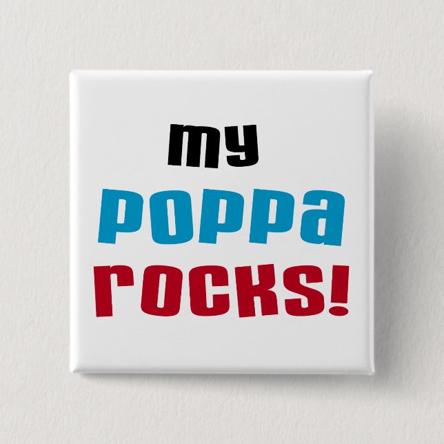 Meine Poppa Rocks Tshirts und Geschenke Button (Vorderseite)