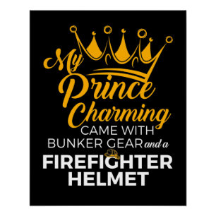 Meine Prinzessin charmant Feuerwehrfrau-Ehefrau Poster