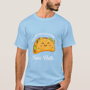 Meine Prinzessin Name Taco Belle Tacos Funny Niedl T-Shirt