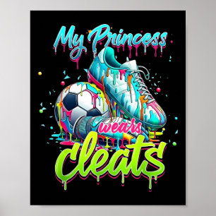 Meine Prinzessin trägt Stollen Tropfender Fußball Poster