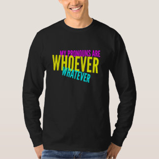 Meine Pronomen sind wer auch immer die neutrale Id T-Shirt