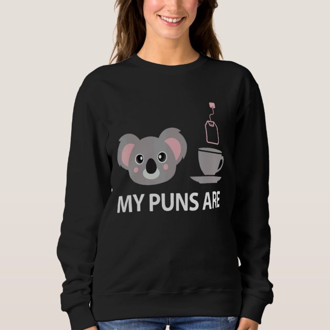 Meine Pula sind Koala Tea Pun Koala Bärentier 3 Sweatshirt (Vorderseite)