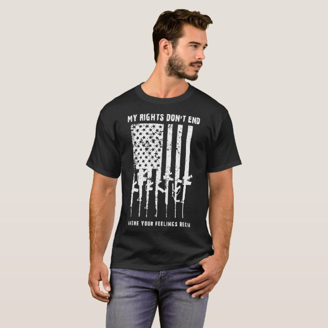 meine Rechte beenden nicht, wo Ihre Gefühle Gewehr T-Shirt (Vorne ganz)