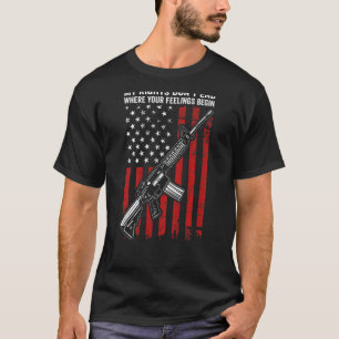 Meine Rechte enden nicht, wo Ihre Gefühle bei B be T-Shirt