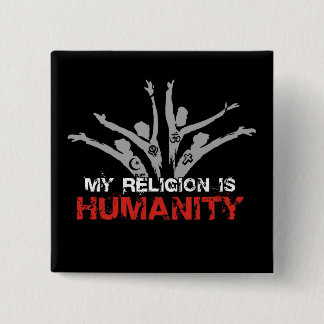 Meine Religion ist Menschlichkeit Button