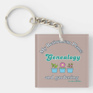Meine Ruhestandspläne: Genealogie und Gartenarbeit Schlüsselanhänger