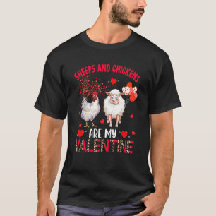 Meine Schafe und Hühner sind mein Valentinsbauer T-Shirt